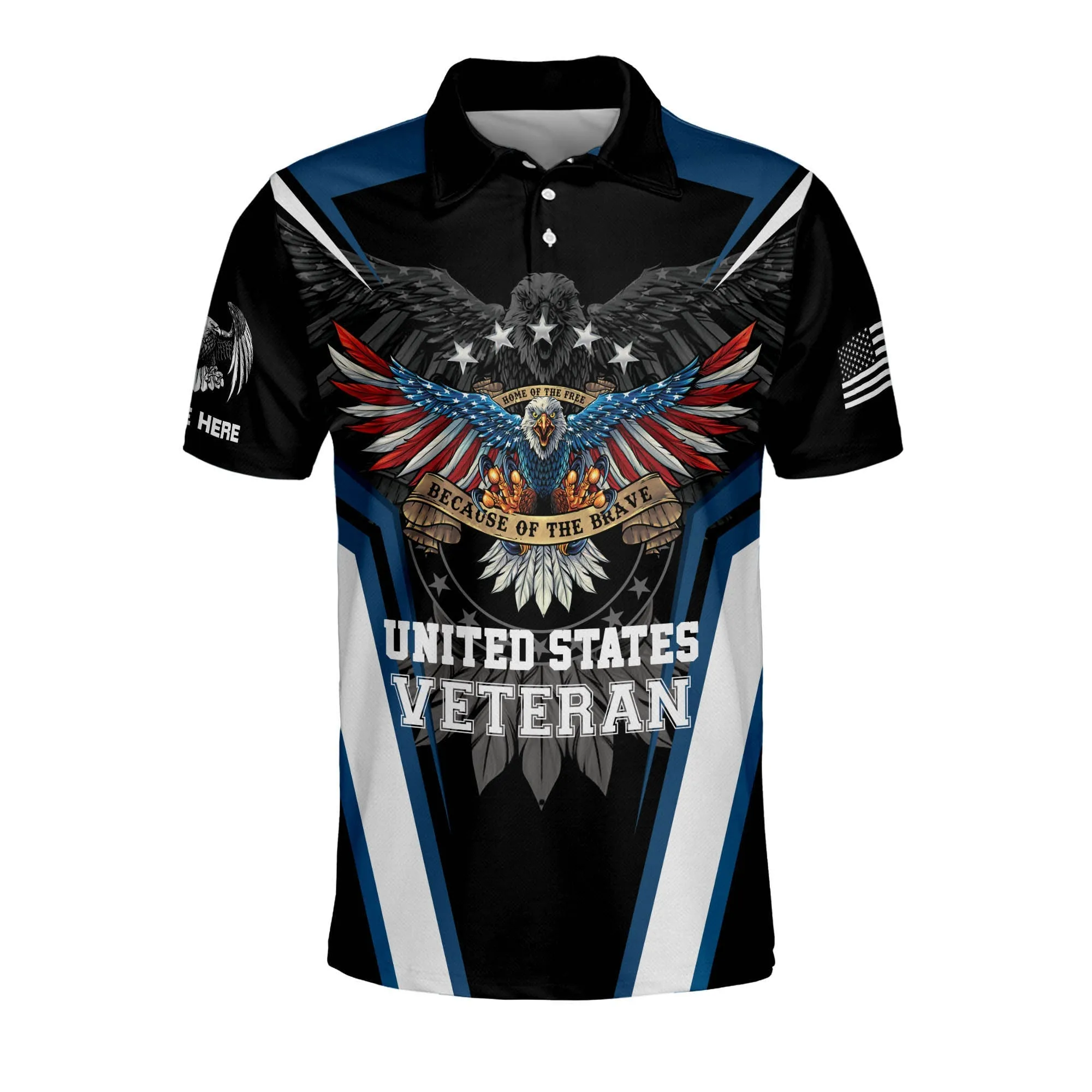 Personalized United States Veteran Because Of The Brave Polo Shirt, Eagle Flag Independence Day Polo Shirt